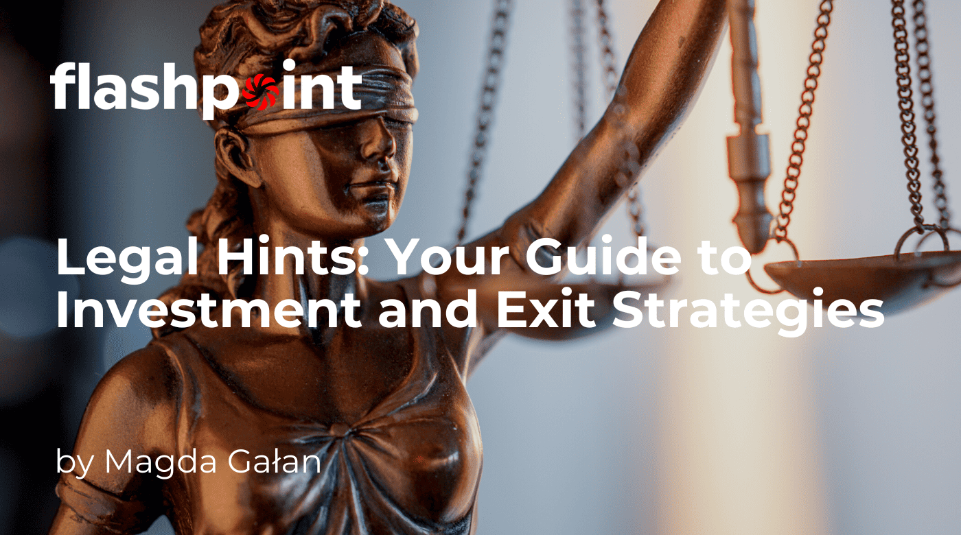 Legal Hints: Your Guide to Investment and Exit Strategies