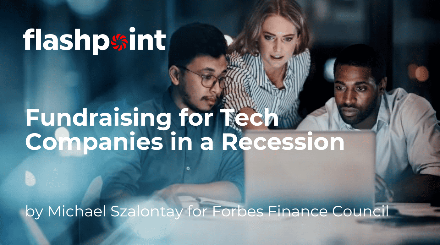 Fundraising for Tech Companies in a Recession